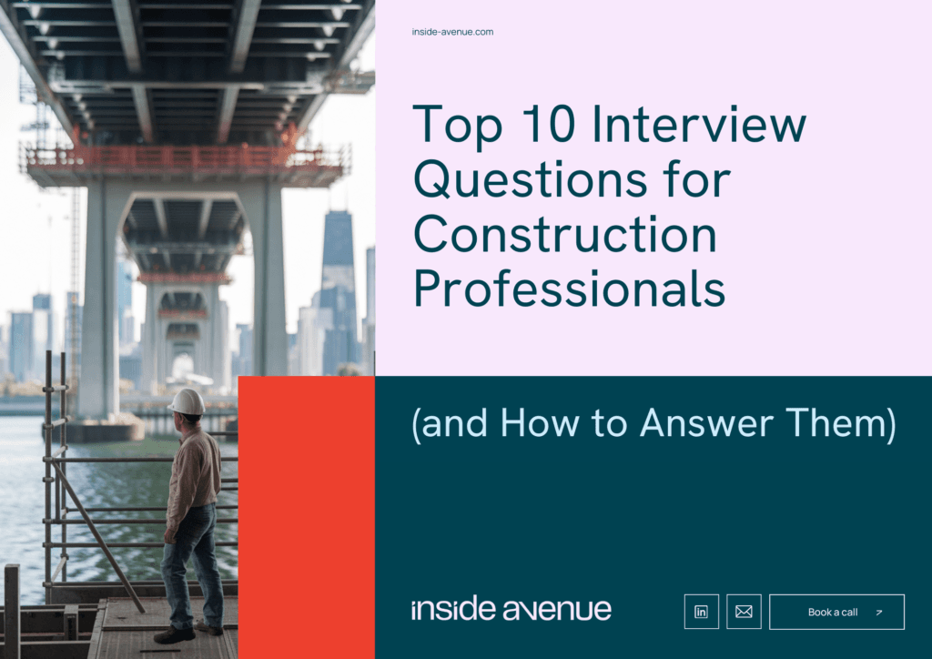 Top 10 Interview Questions for Construction Professionals (Inside Avenue)